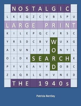 portada Nostalgic Large Print Word Search: The 1940s (en Inglés)