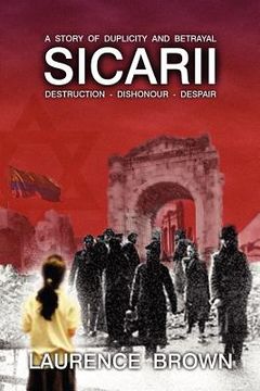 portada sicarii destruction-dishonour-despair a story of duplicity and betrayal (in English)