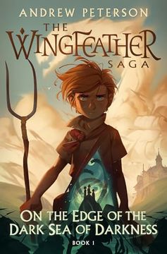 portada On the Edge of the Dark sea of Darkness: (Wingfeather Series 1)