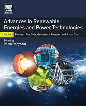 portada Advances in Renewable Energies and Power Technologies: Volume 2: Biomass, Fuel Cells, Geothermal Energies, and Smart Grids 