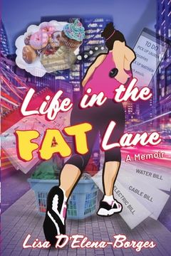 portada Life in the Fat Lane (en Inglés)