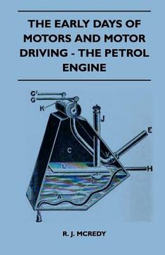 portada the early days of motors and motor driving - the petrol engine (en Inglés)