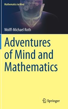 portada Adventures of Mind and Mathematics (Mathematics in Mind) (en Inglés)