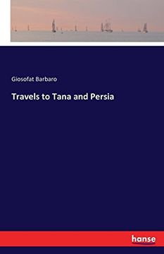 portada Travels to Tana and Persia