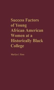 portada success factors of young african american women at a historically black college (en Inglés)