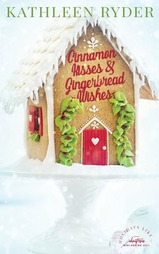 portada Cinnamon Kisses and Gingerbread Wishes (en Inglés)