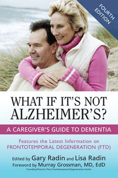 portada What if It'S not Alzheimer'S A Caregiver'S Guide to Dementia (in English)