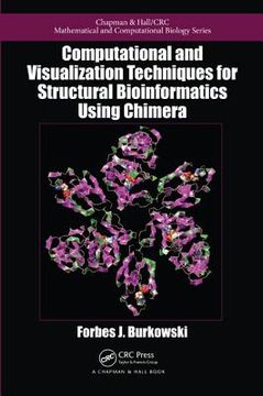portada Computational and Visualization Techniques for Structural Bioinformatics Using Chimera (en Inglés)