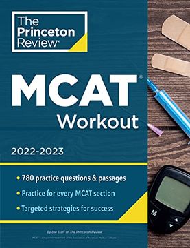 portada Mcat Workout, 2022-2023: 780 Practice Questions & Passages for Mcat Scoring Success (Graduate School Test Preparation) (en Inglés)