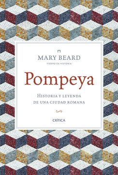 portada Pompeya: Historia y Leyenda de una Ciudad Romana (Tiempo de Historia)
