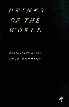 portada drinks of the world 1837 reprint (en Inglés)