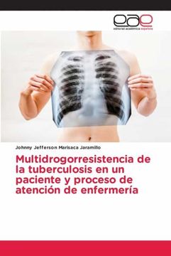portada Multidrogorresistencia de la Tuberculosis en un Paciente y Proceso de Atención de Enfermería