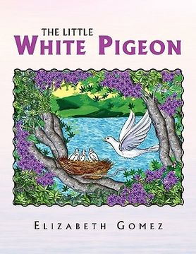 portada the little white pigeon (en Inglés)