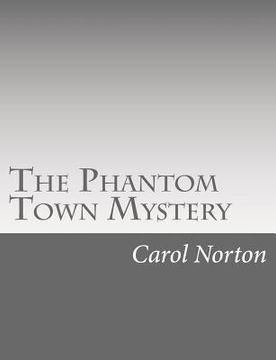 portada The Phantom Town Mystery (in English)