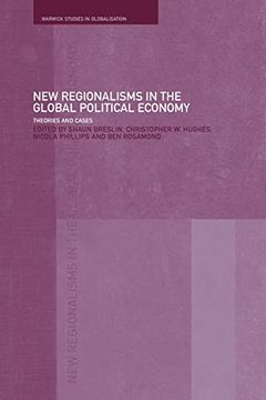 portada New Regionalisms in the Global Political Economy (Routledge Studies in Globalisation) (in English)