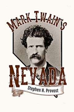 portada Mark Twain's Nevada: Samuel Clemens in the Silver State (en Inglés)