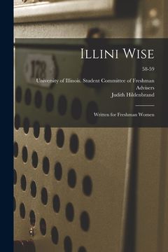 portada Illini Wise: Written for Freshman Women; 58-59 (en Inglés)