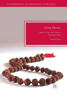 portada Living Mantra: Mantra, Deity, and Visionary Experience Today 