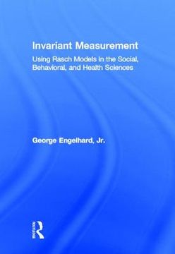 portada invariant measurement: using rasch models in the social, behavioral, and health sciences