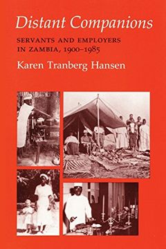 portada Distant Companions: Servants and Employers in Zambia, 1900-1985 (The Anthropology of Contemporary Issues) (en Inglés)