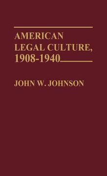 portada american legal culture, 1908-1940. (en Inglés)