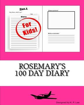 portada Rosemary's 100 Day Diary (en Inglés)