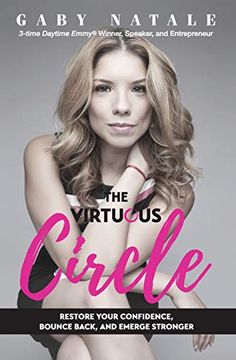 portada The Virtuous Circle: Restore Your Confidence, Bounce Back, and Emerge Stronger (in English)