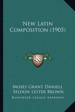 portada new latin composition (1905) (en Inglés)