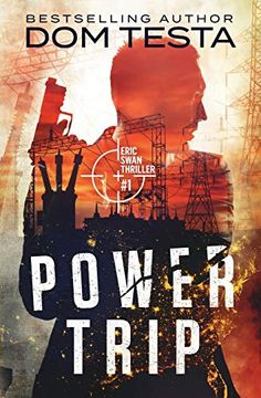 portada Power Trip: Eric Swan Thriller #1 (Eric Swan Thrillers) (en Inglés)