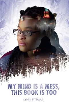 portada My Mind is a Mess, This Book is Too (en Inglés)
