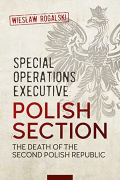 portada Special Operations Executive: Polish Section: The Death of the Second Polish Republic (en Inglés)