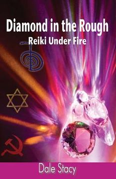 portada Diamond in the Rough: Reiki Under Fire (in English)