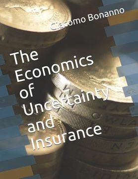 portada The Economics of Uncertainty and Insurance (en Inglés)