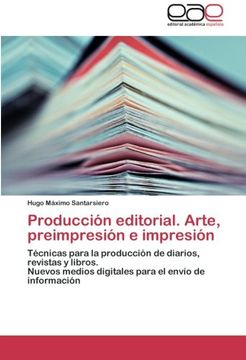 portada Produccion Editorial. Arte, Preimpresion E Impresion