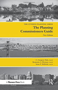 portada Planning Commissioners Guide: Processes for Reasoning Together (The Citizens Planning) 