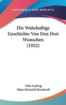 portada Die Wahrhaftige Geschichte Von Den Drei Wunschen (1922) (in German)