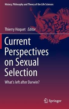 portada Current Perspectives on Sexual Selection: What's Left After Darwin? (en Inglés)