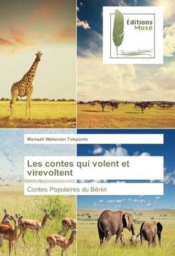 portada Les contes qui volent et virevoltent: Contes Populaires du Bénin