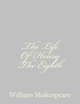portada The Life Of Henry The Eighth (en Inglés)