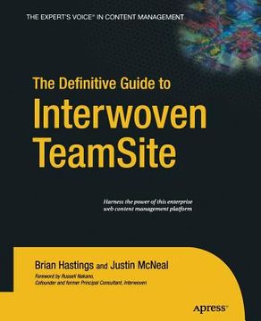 portada The Definitive Guide to Interwoven Teamsite (en Inglés)