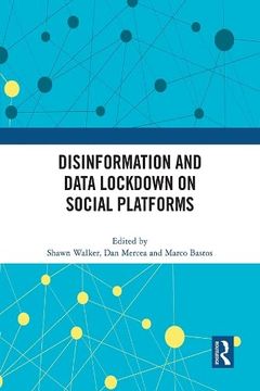 portada Disinformation and Data Lockdown on Social Platforms (en Inglés)