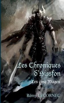 portada Les Chroniques d'Hissfon: Les cinq Mages (en Francés)