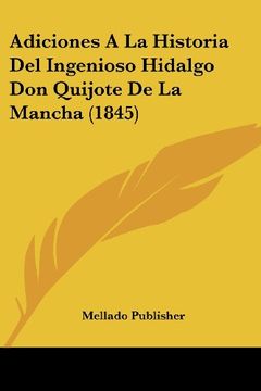 portada Adiciones a la Historia del Ingenioso Hidalgo don Quijote de la Mancha (1845)