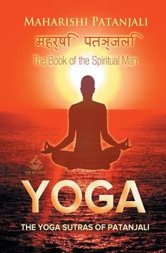 portada The Yoga Sutras of Patanjali: The Book of the Spiritual Man (in English)