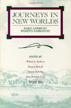 portada Journeys in new Worlds: Early American Women's Narratives (Wisconsin Studies in Autobiography) (in English)
