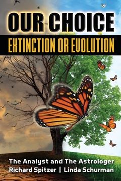 portada Our Choice Extinction or Evolution: The Analyst and The Astrologer