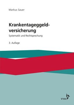 portada Krankentagegeldversicherung: Systematik und Rechtsprechung: Systematik, Rechtsprechung und Praxis (en Alemán)