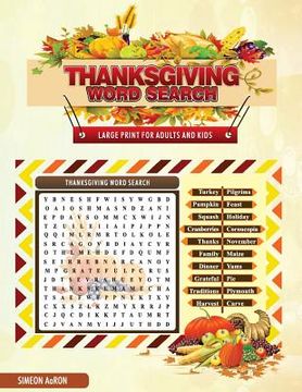 portada Thanksgiving Word Search: 500 Large Print Puzzle for Adults, Kids and Seniors. (in English)