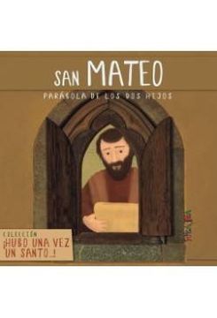 portada San Mateo: Parábola de los dos hijos (Hubo una vez un santo...)