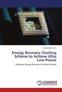 portada energy recovery clocking scheme to achieve ultra low-power (en Inglés)
